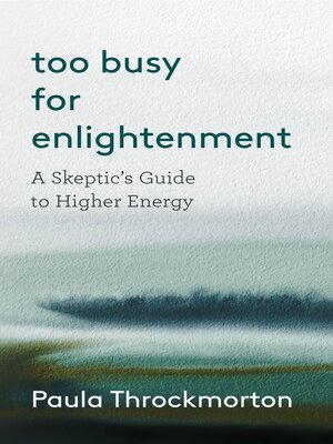 cover image of Too Busy For Enlightenment